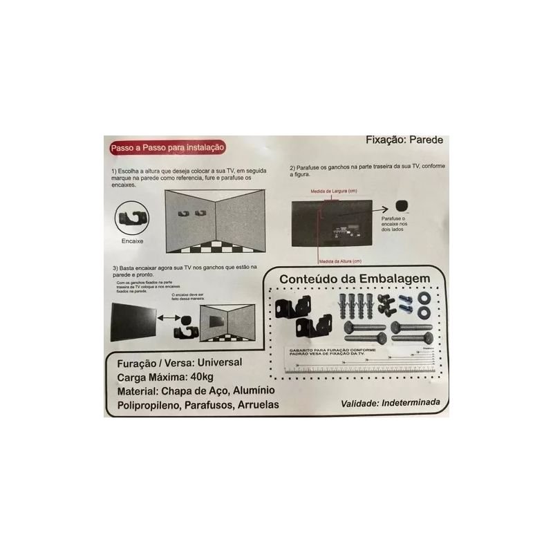 SUPORTE FIXO UNIVERSAL PARA TV / MONITOR DE 10' A 71' POLEGADAS COM GABARITO CANAA